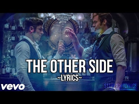 The Greatest Showman - The Other Side (Lyric Video) HD