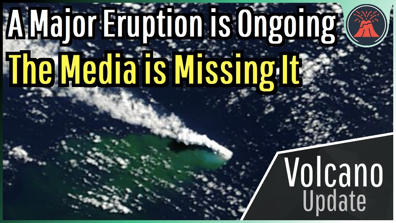 A Major Eruption in Ongoing; The Media is Missing It