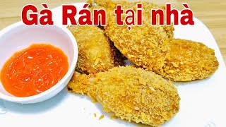 Bí quyết làm Gà Rán như KFC tại nhà siêu dễ .