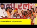 PM Modi Adresses Rally In Haryana | NewsX