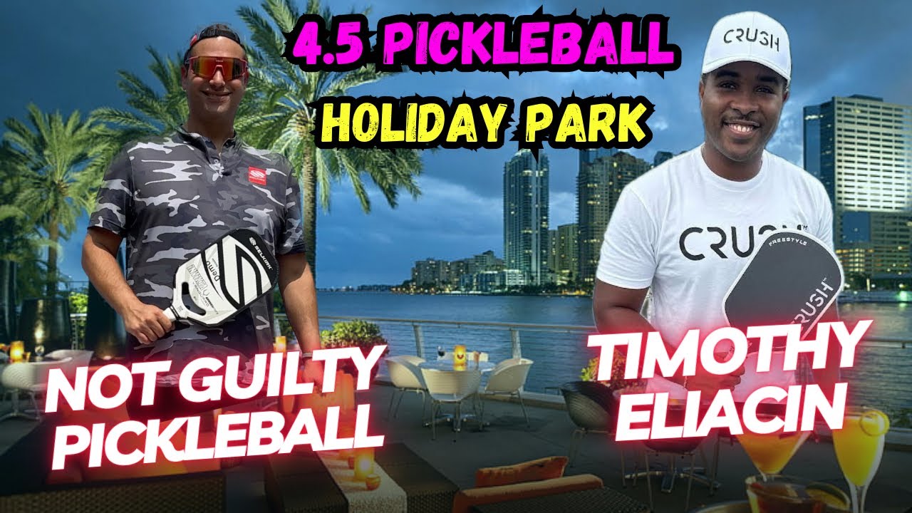 4.5 Mens Doubles Pickleball | Matt “Not Guilty Pickleball” Krivitsky & Timothy “Timbo Slice” Eliacin