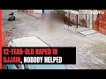 Distressing video: 12-year-old girl raped, asks for help, ignored by bystanders