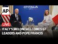 LIVE: Italian PM Giorgia Meloni welcomes G7 leaders, Pope Francis, and international heads