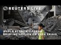 LIVE: World Economic Forum briefing on Gaza crisis | REUTERS