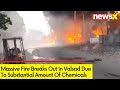 Massive Fire Breaks Out In Valsad | Fire Due To Substantial Amount Of Chemicals | NewsX