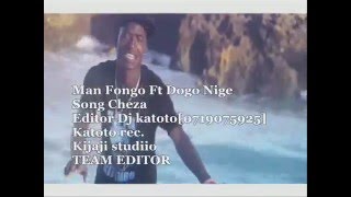 Dj Katoto Man Fongo Ft Dogo Nige Cheza Kimadoido 