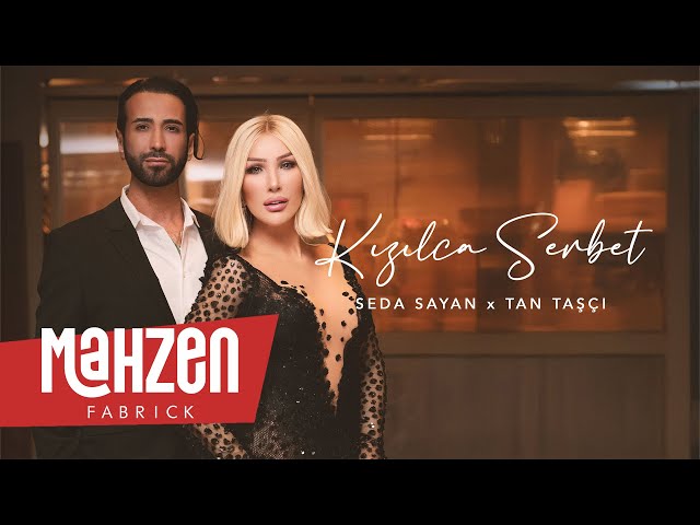 Seda Sayan & @tantasciofficial - Kızılca Şerbet
