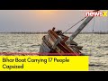 Bihar: Boat Carrying 17 People Capsized | 6 People Missing | NewsX
