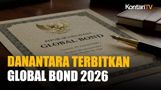 Danantara Akan Terbitkan Global Bond di 2026