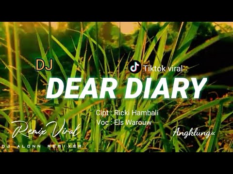 DJ DEAR DIARY KU INGIN BERCERITA SELOW BAS REMIX TIKTOK VIRAL Botleg versi Angklung
