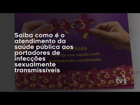 Vídeo: Saiba como é o atendimento da saúde pública aos portadores de infecções sexualmente transmissíveis