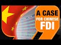 India-China Trade| Economic Survey On Chinese Investments To India| Foreign Direct Investments