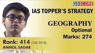 Anmol Sagar Rank 414 CSE 2018: Geography Optional Preparation Strategy, Marks 274
