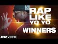 WINNERS of Rap Like Rap King Contest | Yo Yo Honey Singh