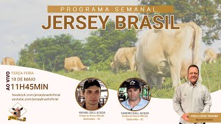 Programa Jersey Brasil - 10/05/2022
