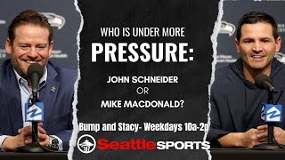 Who is under the most pressure with the Seahawks: John Schneider or Mike Macdonald?