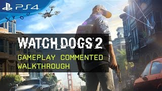 Watch Dogs 2 - 19 Minutes of Gameplay