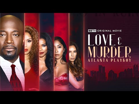 Love & Murder: Atlanta Playboy'