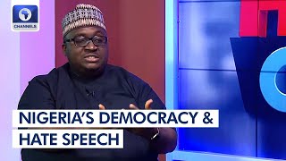 Impact Of Hate Speech On Nigeria's Democracy - Hilary Ogbonna | Hard Copy