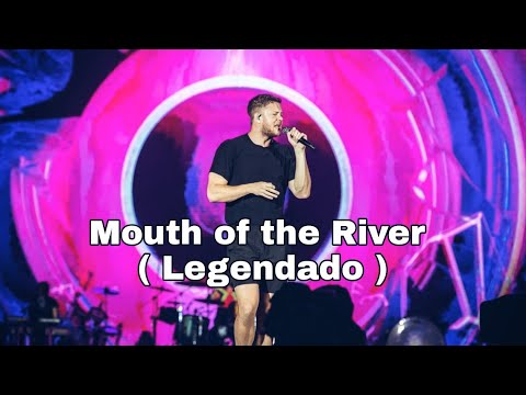 Imagine Dragons - Mouth of the River - ( Tradução/Legendado) live in Rock in Rio 2019