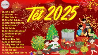 Nhạc Tết 2025 Remix, LK NHẠC XUÂN TEST LOA 8D CỰC CHUẨN HAY NHẤT NGHE LÀ THẤY TẾT, BASS CĂNG ĐÉT
