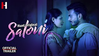 Saloni Part 1 (2023) Hunt Cinema App Hindi Web Series Trailer