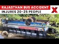Rajasthan Bus Accident: 20-25 People Injured on Tonk-Sawai Madhopur Road, Officer Speaks