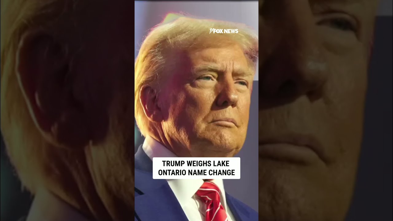 Trump weighs changing name of Lake Ontario to LAKE AMERICA #shorts #us #news #foxnews
