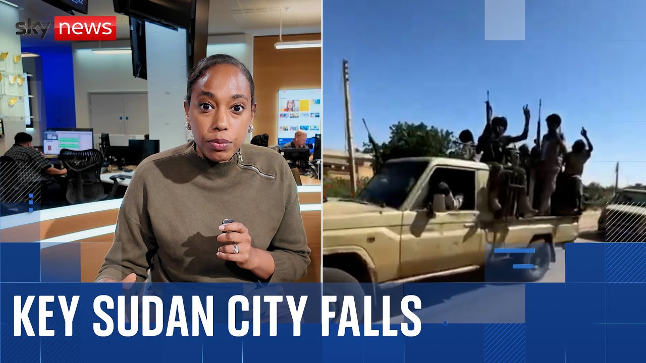 Key Sudan city falls to paramilitary group - what does this mean for the war?