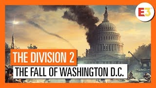 The Division 2 - E3 2018 Trailer