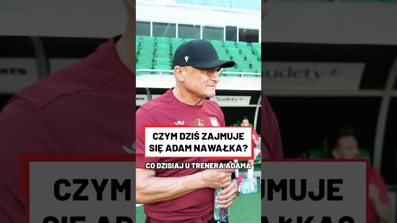 Co robi dziś adam nawałka? #shorts