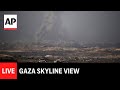 LIVE: View of the Gaza skyline
