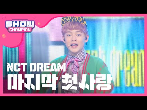 Show Champion EP.216 NCT DREAM - My First and Last