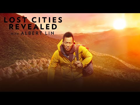 Lost Cities Revealed with Albert Lin'