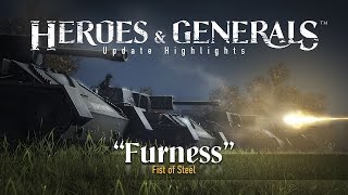 Heroes & Generals - 'Furness - Fist of steel' Frissítés