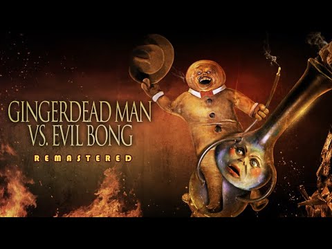 Gingerdead Man vs. Evil Bong'
