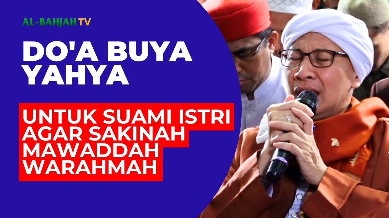 Doa Buya Yahya: Agar Suami Istri Sakinah Mawaddah Warahmah