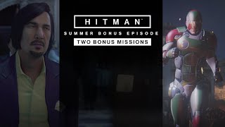 HITMAN - Summer Bonus Episode Launch Trailer