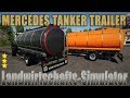 Mercedes Tanker Trailer FS19 v1.0