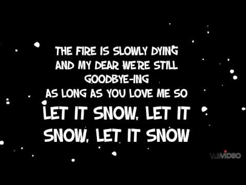 Let It Snow- Michael Buble Lyrics