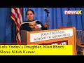 Questioning After Govt Change | Lalu Yadavs Daughter, Misa Bharti Slams Nitish Kumar | NewsX