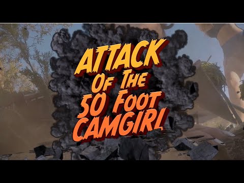 Attack of the 50 Foot Cam-Girl'