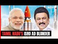 PM Modi, BJP On Warpath Over Ministers China Flag On Indian Rocket Ad