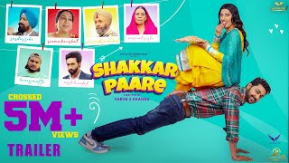 Shakkarpaare Punjabi Movie Trailer