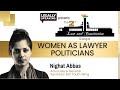 Women as Lawyer Politicians | Nighat Abbas at 2nd Law & Constitution Dialogue | NewsX