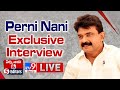 Perni Nani Exclusive Interview LIVE: Perni Nani & 5 Editors