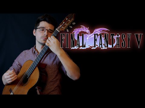 FINAL FANTASY V: 'Dear Friends' | Classical Guitar | John Oeth