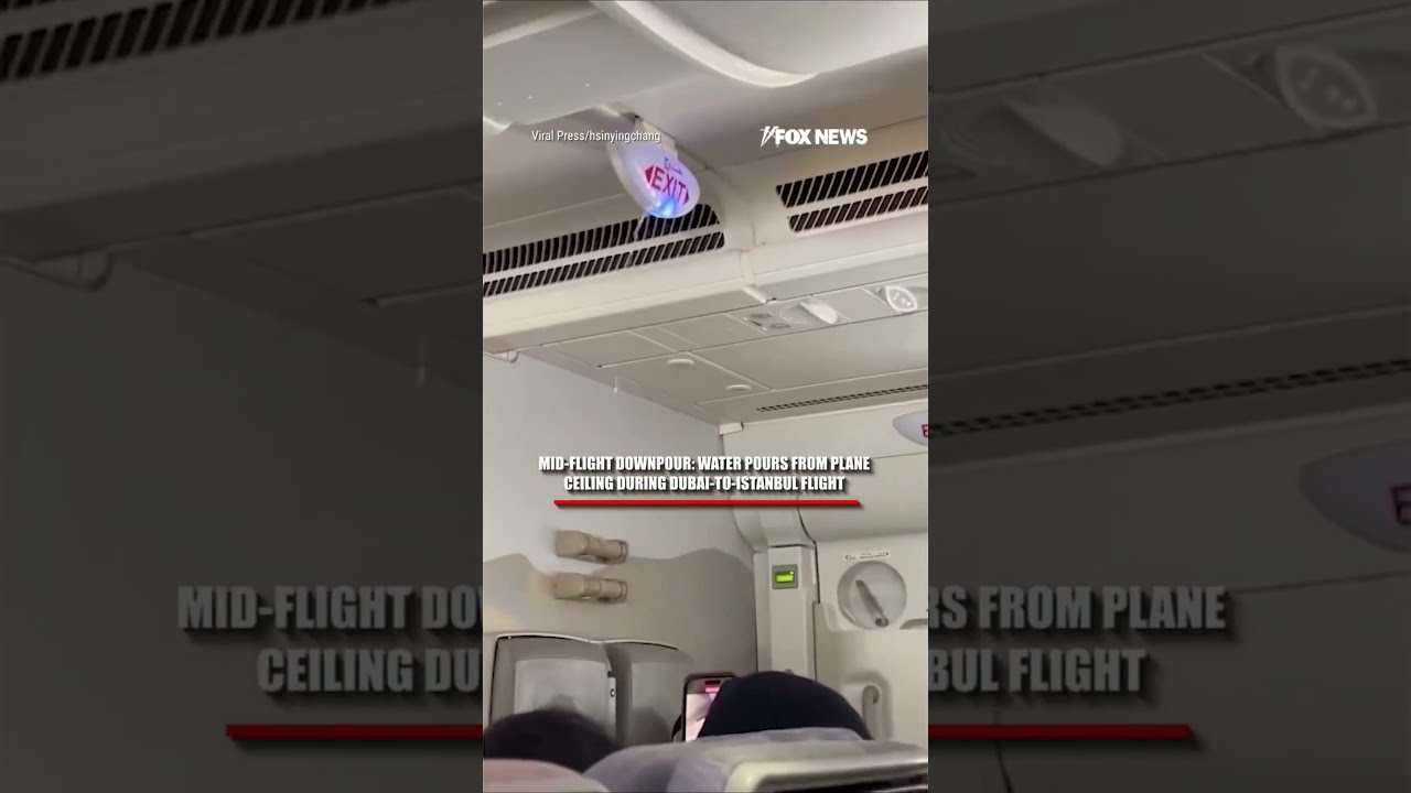 SEE IT: Water POURS from ceiling during Dubai to Istanbul flight