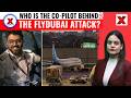 FlyDubai Co-Pilot Likely A ‘Lone Wolf’? | The Masterplan Behind The FlyDubai Attack | NewsX Deepdive