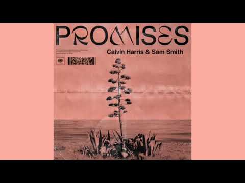 Calvin Harris & Sam Smith & Jessie Reyez - Promises (Audio) (2018)